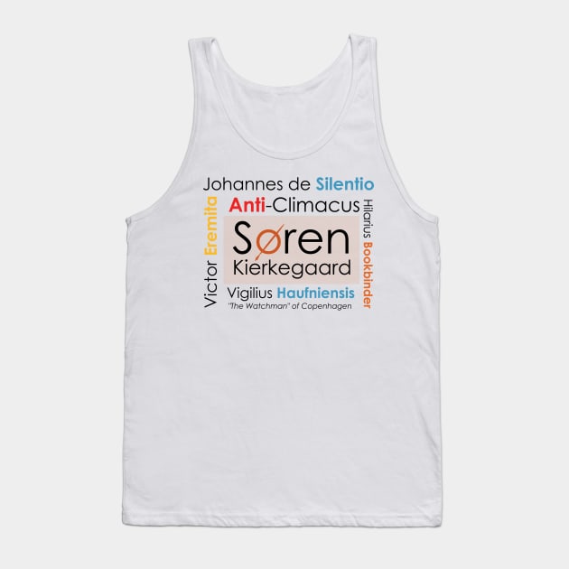 Soren Kierkegaard Pseudonyms Tank Top by emadamsinc